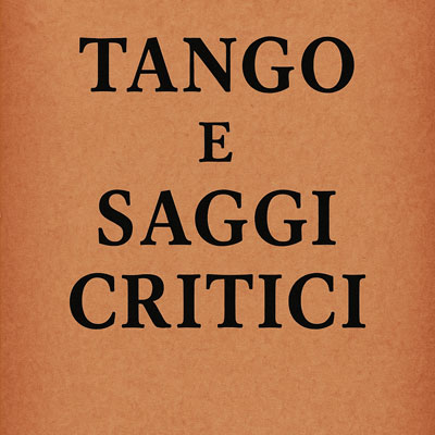 tango e saggi critici